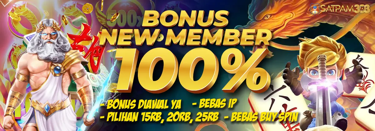 Bonus New member 100 Persen - Satpam303